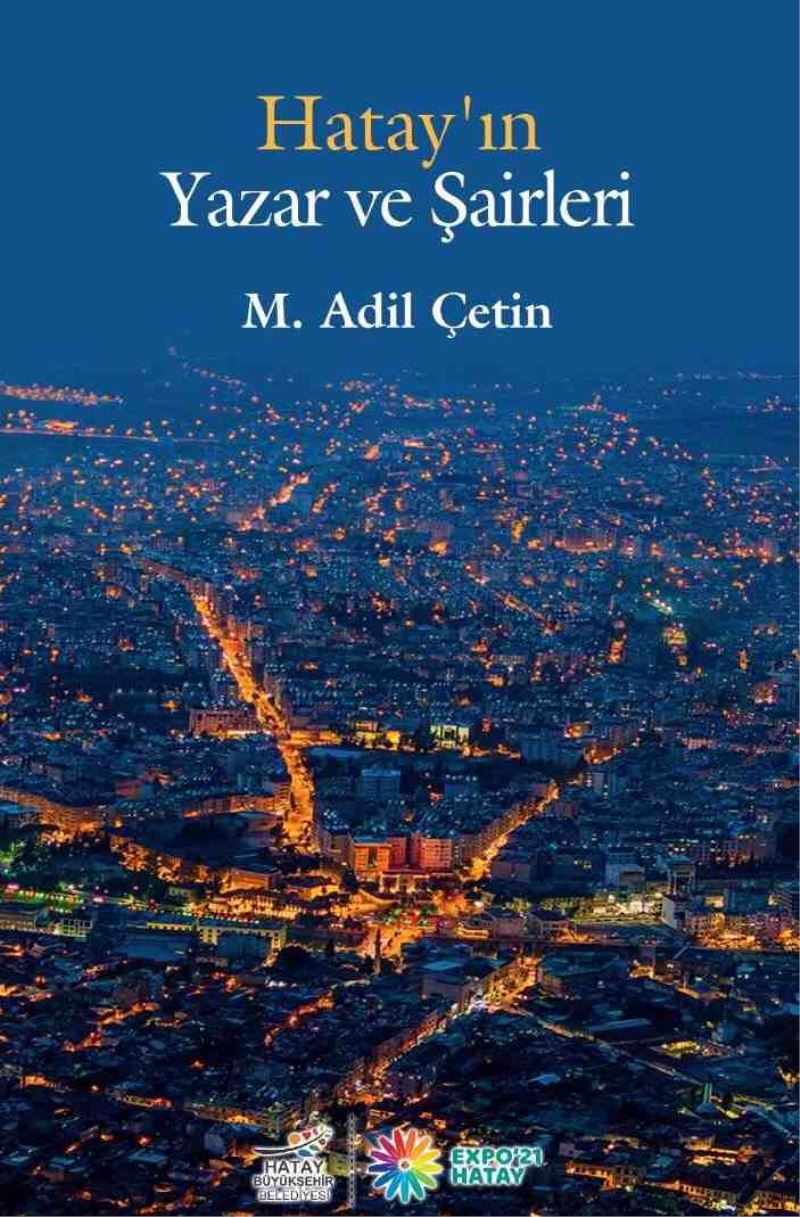 HATAY’IN YAZAR VE ŞAİRLERİ KİTABI HBB KÜLTÜR YAYINLARI’NDAN ÇIKTI