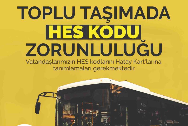 TOPLU TAŞIMADA HES KODU ZORUNLULUĞU