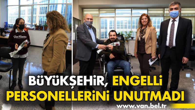 BÜYÜKŞEHİR ENGELLİ PERSONELLERİNİ UNUTMADI
