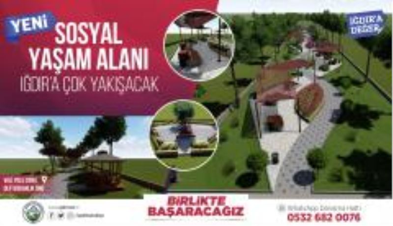 Sosyal Yaşam Alanı projelerimizi bir bir hayata geçiriyoruz