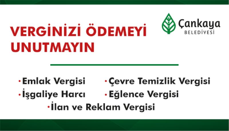 Verginizi Ödemeyi Unutmayın