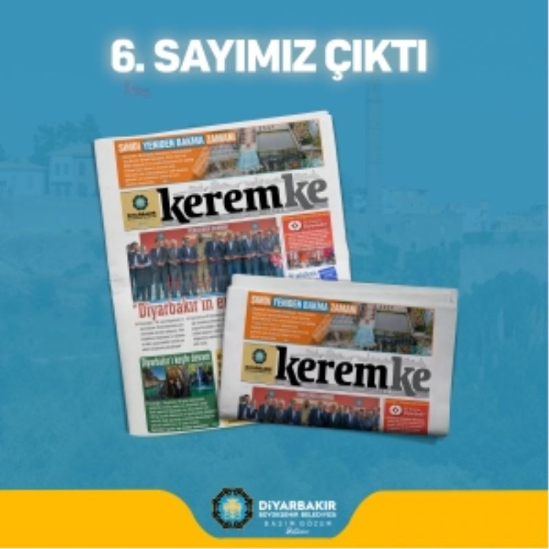 “Keremke”nin altıncı sayısı çıktı