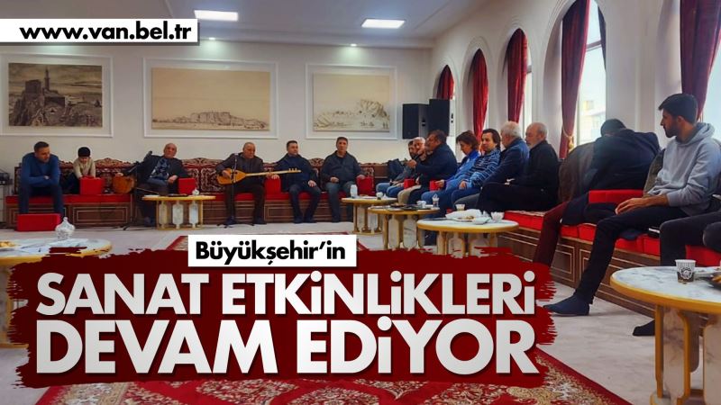 SANAT ETKİNLİKLERİMİZ DEVAM EDİYOR