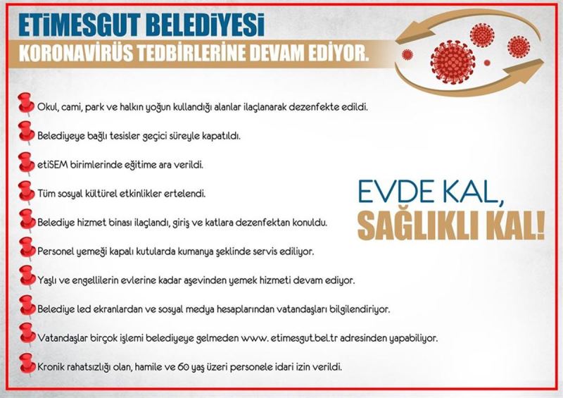 ETİMESGUT BELEDİYESİ KORONAVİRÜS TEDBİRLERİNE DEVAM EDİYOR