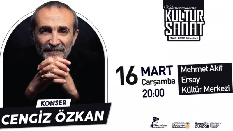 Cengiz Özkan Kahramanmaraşlılarla Buluşuyor