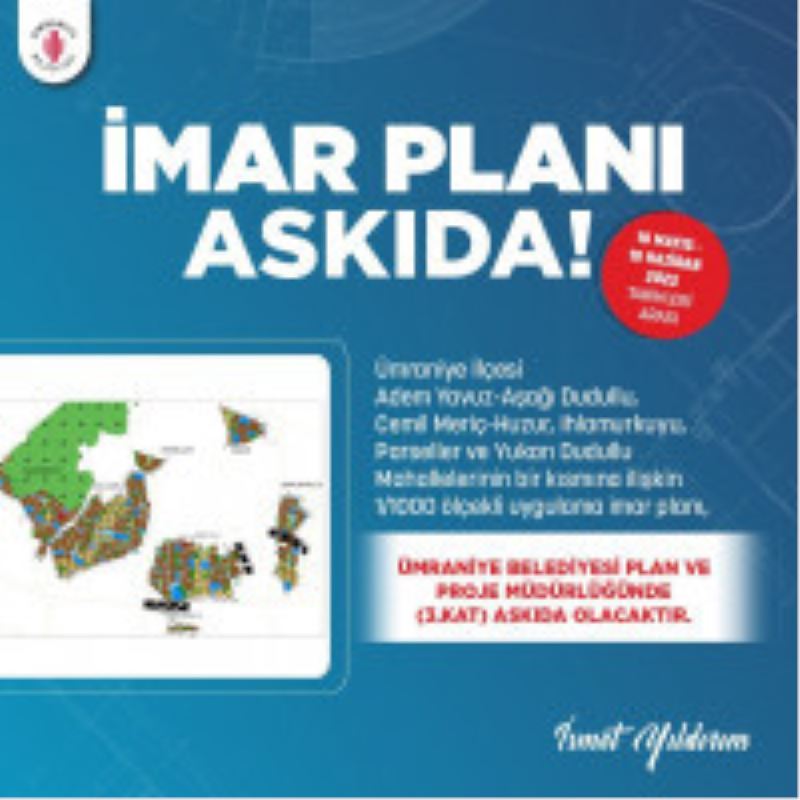 MÜJDE! 7 MAHALLENİN İMAR PLANI ASKIYA ÇIKARILDI