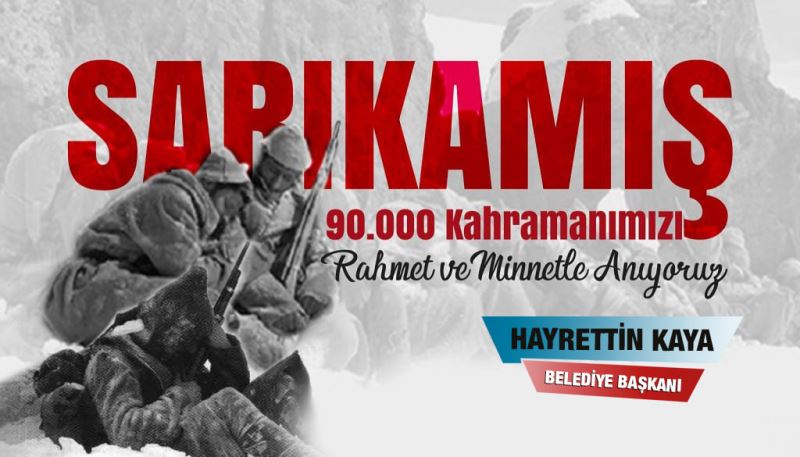 Sarıkamış Harekatının 107. yılında, yurdun her köşesinde kah..