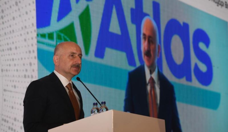 ULAŞTIRMA VE ALTYAPI BAKANI KARAİSMAİLOĞLU: ATLAS PROJEMİZ ULAŞTIRMA MEVZUATINI BÜTÜN YÖNLERİYLE KAPSAYACAK