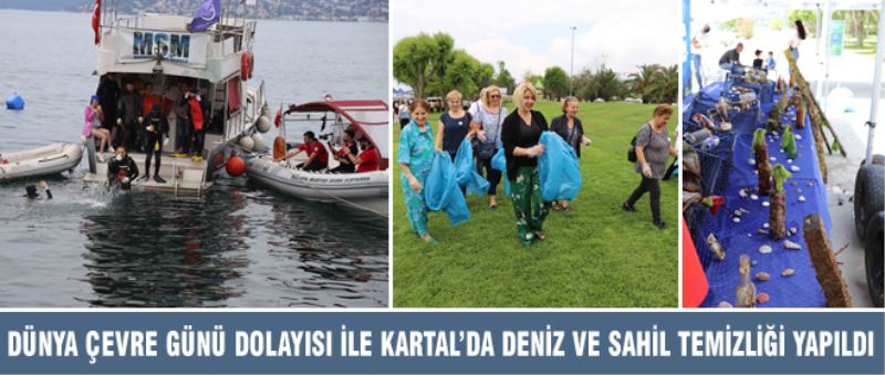 DÜNYA ÇEVRE GÜNÜ DOLAYISI İLE KARTAL’DA DENİZ VE SAHİL TEMİZLİĞİ YAPILDI