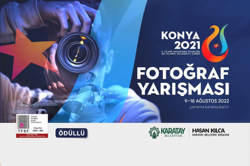 KARATAY BELEDİYESİ, “İSLAMİ DAYANIŞMA OYUNLARI KONYA FOTOĞRAF YARIŞMASI” DÜZENLİYOR