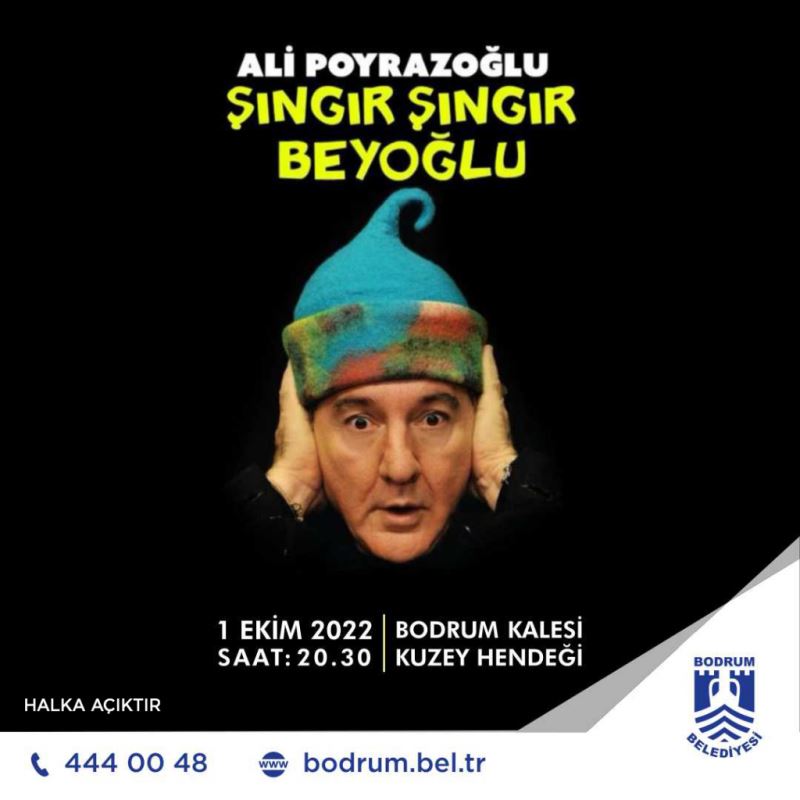 USTA TİYATROCU, “ŞINGIR ŞINGIR BEYOĞLU” İLE BODRUM’DA