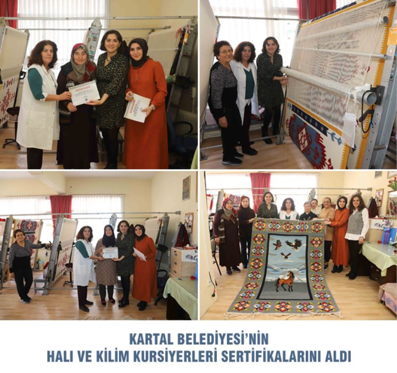 KARTAL BELEDİYESİ’NİN HALI VE KİLİM KURSİYERLERİ SERTİFİKALARINI ALDI