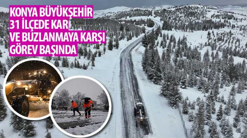 Konya Büyükşehir 31 İlçede Kar ve Buzlanmaya Karşı Görev Başında