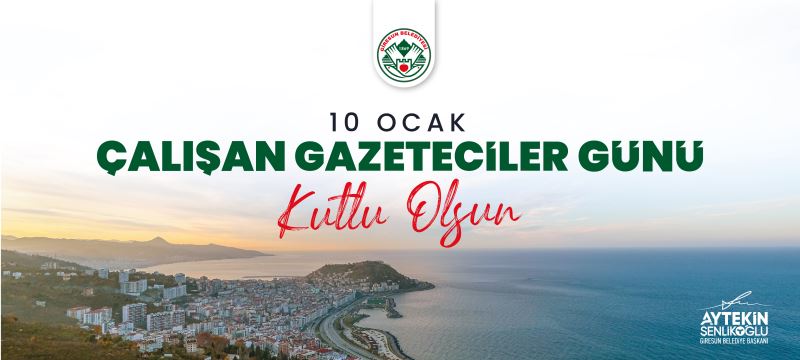 “BASIN, VATANDAŞIN GÖREN GÖZÜ, İŞİTEN KULAĞI VE SÖYLEYEN DİLİDİR”