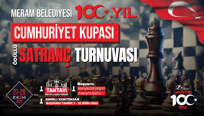 MERAM’DA CUMHURİYETİN YÜZÜNCÜ YILINDA SATRANÇ TURNUVASI