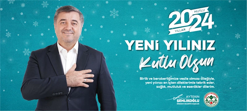 ŞENLİKOĞLU: “2024 YILI GİRESUN’UMUZU DAHA DA İLERİYE TAŞIMA YILI OLACAK”