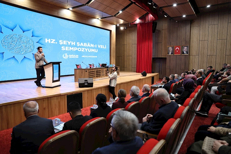 Bağcılar, Hz. Pir Şeyh Şaban-ı Veli Sempozyumu’na Ev Sahipliği Yaptı
