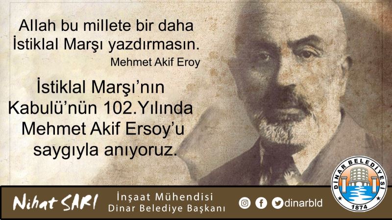 Belediye Başkanımız Nihat Sarı’dan İstiklal Marşımızın Kabulü ve Mehmet Akif Ersoy’u Anma Mesajı