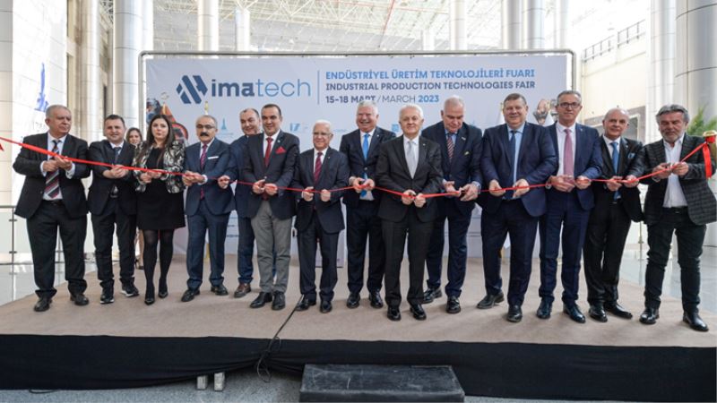 IMATECH - Endüstriyel Üretim Teknolojileri Fuarı kapılarını açtı