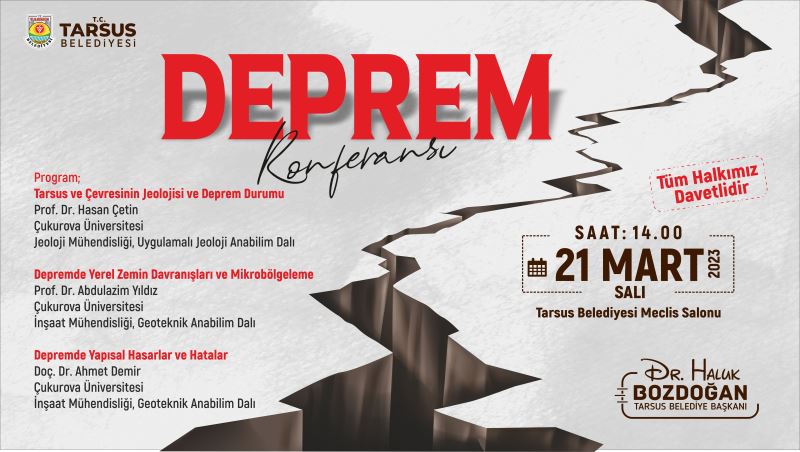 TARSUS BELEDİYESİ ALANINDA UZMAN İSİMLER İLE “DEPREM” KONULU BİLGİLENDİRME TOPLANTISI GERÇEKLEŞTİRECEK