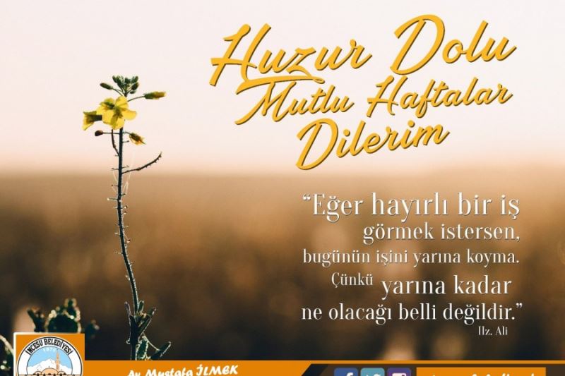 Hayırlı Haftalar #İncesu ????Hayırlı, Bereketli, Sağlıklı ve Mutlu Bir Hafta Geçirmeniz Dileğiyle...