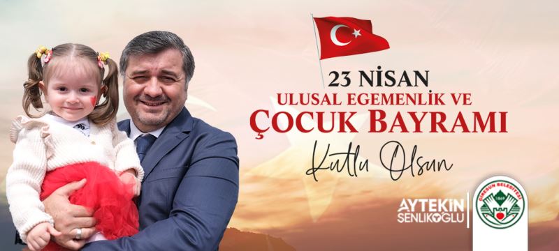 GİRESUN BELEDİYE BAŞKANI AYTEKİN ŞENLİKOĞLU’NUN 23 NİSAN ULUSAL EGEMENLİK VE ÇOCUK BAYRAMI MESAJI