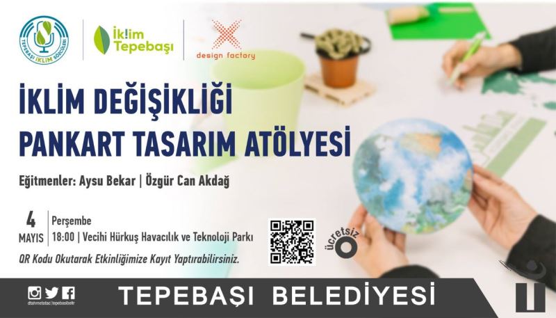 İKLİM DEĞİŞİKLİĞİ PANKART TASARIM ATÖLYESİ