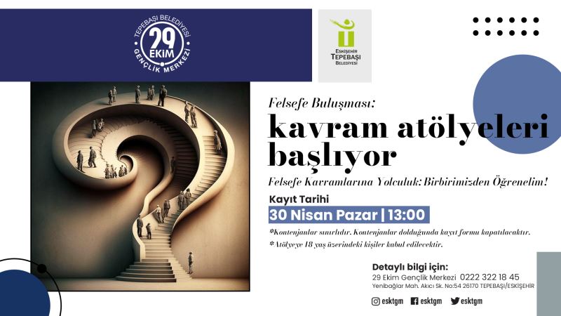 KAVRAM ATÖLYELERİ BAŞLIYOR