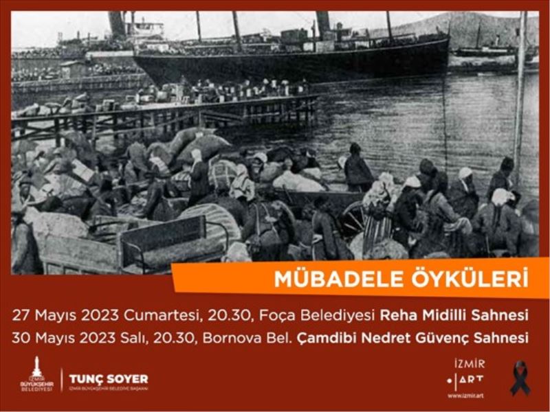 “Mübadele Öyküleri” Foça ve Bornova’da