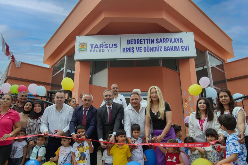 TARSUS BELEDİYESİ, ÇOCUKLARA EN İYİ BAŞLANGICI SUNUYOR: 8 KREŞLE TEMİZ, GÜVENLİ VE ÇAĞDAŞ EĞİTİM
