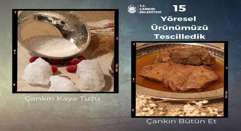 Çankırı Belediyesi Coğrafi İşaretli Ürün Sayısını 15’e Çıkarttı