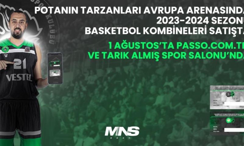 POTANIN TARZANLARI AVRUPA ARENASINDA, 2023-2024 SEZONU KOMBİNELERİ SATIŞTA