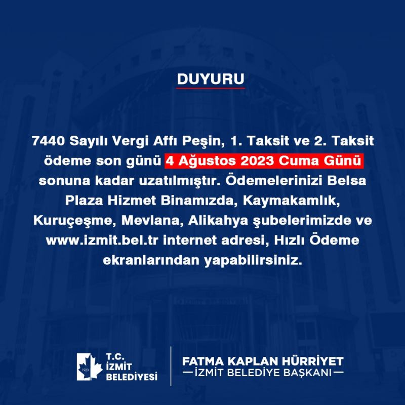 VERGİ AFFI ÖDEMELERİ İÇİN SON ÖDEME TARİHİ UZATILDI