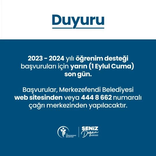 Merkezefendi’de Öğrenim Desteği Başvurularında Son Gün