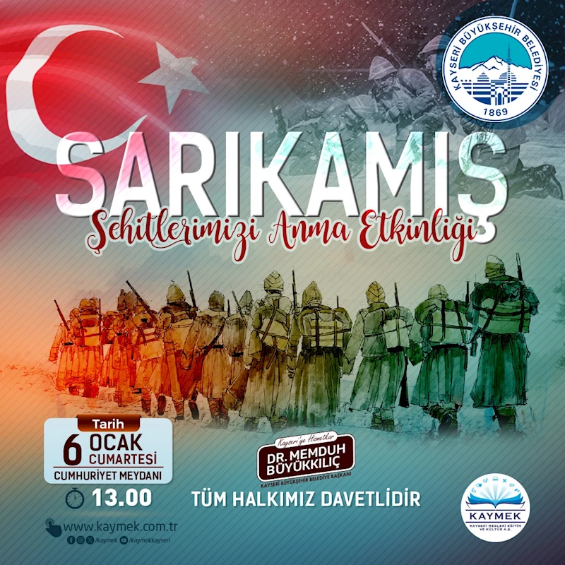 Büyükşehir KAYMEK, Sarıkamış Şehitlerini Anacak, ‘O An’ı Yaşatacak