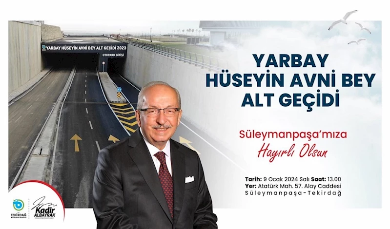 YARBAY HÜSEYİN AVNİ BEY ALT GEÇİDİ 9 OCAK