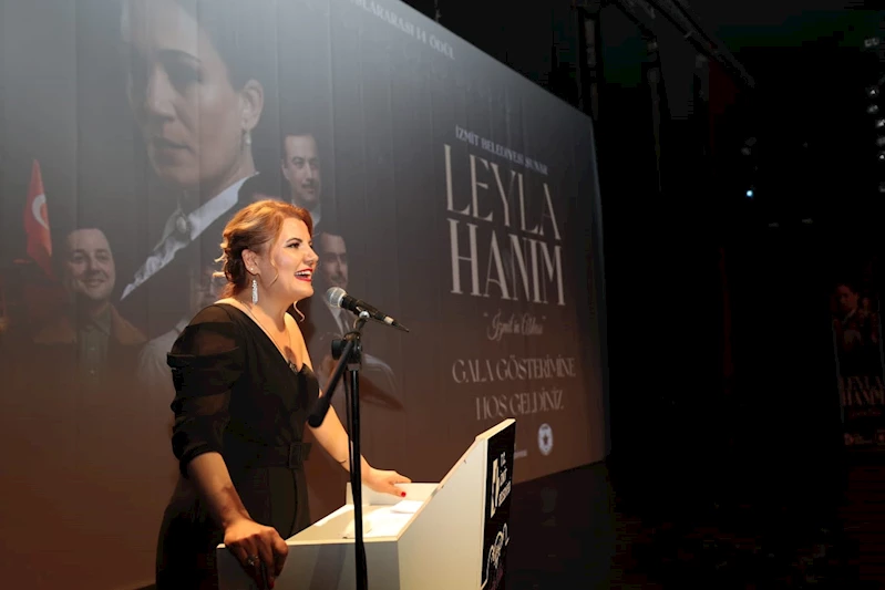 “LEYLA HANIM” MUHTEŞEM GALAYLA İZMİTLİLERLE BULUŞTU