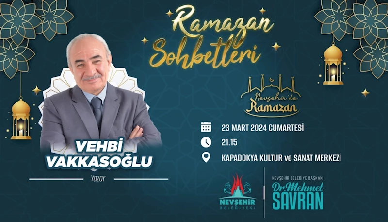 Eğitimci Yazar Vehbi Vakkasoğlu’ndan Ramazan Sohbeti