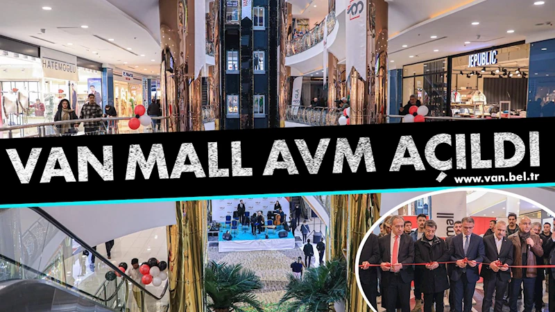 VAN MALL AVM AÇILDI