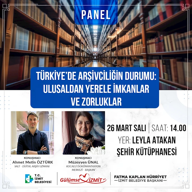 İZMİT BELEDİYESİ, KÜTÜPHANELER HAFTASI’NDA ARŞİVCİLİK PANELİ DÜZENLEYECEK