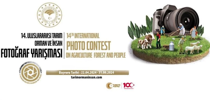 TARIM VE ORMAN BAKANLIĞININ DÜZENLEDİĞİ “14. ULUSLARARASI TARIM ORMAN VE İNSAN FOTOĞRAF YARIŞMASI”NA BAŞVURULAR BAŞLADI