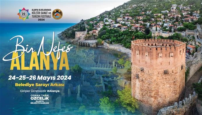 22. ALANYA ULUSLARARASI KÜLTÜR, SANAT VE TURİZM FESTİVALİ İÇİN GERİ SAYIM BAŞLIYOR BU YILIN TEMASI “BİR NEFES ALANYA”