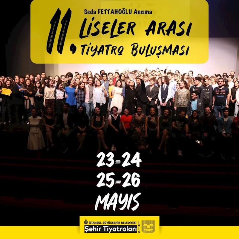 11. LİSELER ARASI TİYATRO BULUŞMASI BAŞLIYOR