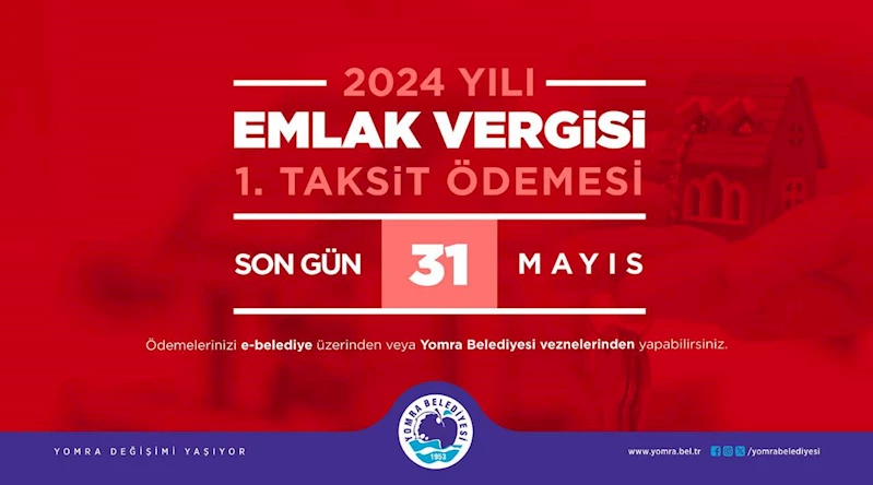 2024 YILI EMLAK VERGİSİ 1.TAKSİDİ