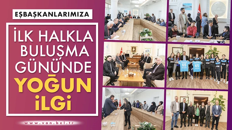 EŞBAŞKANLARIMIZA İLK HALKLA BULUŞMA GÜNÜNDE YOĞUN İLGİ