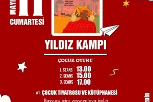 YILDIZ KAMPI ÇOCUKLAR İÇİN SAHNELENECEK
