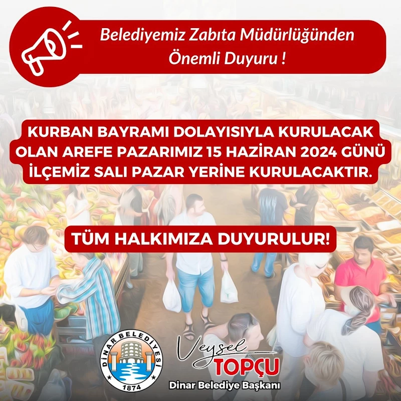 Kurban Bayramı Dolayısıyla Kurulacak Olan Arefe pazarı,Salı pazar Yerinde Kurulacak