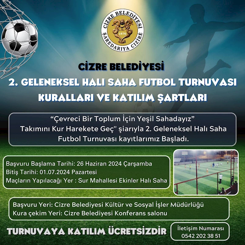 Cizre Belediyesi 2. GELENEKSELHALI SAHA FUTBOL TURNUVASI KURALLARI VE KATILIM ŞARTLARI