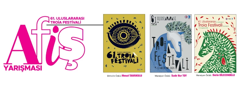 61. Uluslararası Troia Festivali Afiş Tasarım ve Uygulama Yarışması Sonuçlandı
