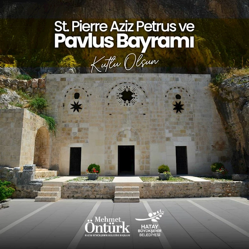 BAŞKAN ÖNTÜRK’TEN ST. PİERRE AZİZ PETRUS VE PAVLUS BAYRAMI KUTLAMA MESAJI